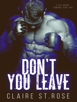 cover image of Don't You Leave